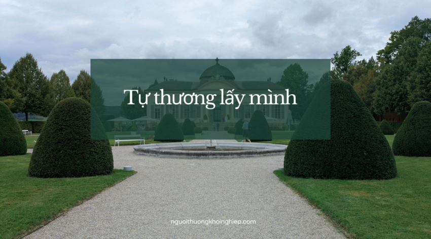 tự thương lấy mình